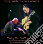 Tisziji Munoz & Paul Shaffer - Taking You Out There Live