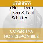 (Music Dvd) Tisziji & Paul Schaffer Featuring John Mede Munoz - Anniversary Concert cd