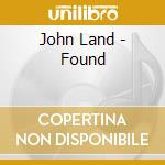 John Land - Found cd
