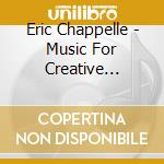 Eric Chappelle - Music For Creative Dance: Contrast And Continuum 1 cd