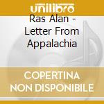 Ras Alan - Letter From Appalachia cd