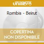 Rombis - Beirut cd