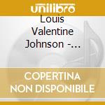 Louis Valentine Johnson - Goodbye To Mexico cd