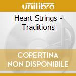 Heart Strings - Traditions cd