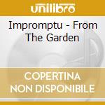 Impromptu - From The Garden cd