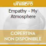 Empathy - My Atmosphere cd