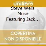 Steve Wells Music Featuring Jack Roberts - Dixieland Treasures cd musicale di Steve Wells Music Featuring Jack Roberts