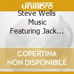 Steve Wells Music Featuring Jack Roberts - Dixieland Treasures cd