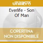 Everlife - Son Of Man cd