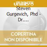 Steven Gurgevich, Phd - Dr. Gurgevich'S Amazing Hypnotic Tonic: Healing Mind: Healing Body cd