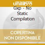 Gxp - No Static Compilation
