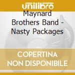 Maynard Brothers Band - Nasty Packages cd