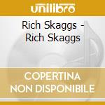 Rich Skaggs - Rich Skaggs cd