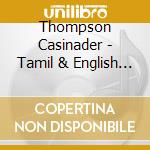 Thompson Casinader - Tamil & English Pop Songs From Usa cd