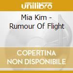 Mia Kim - Rumour Of Flight cd