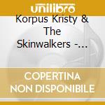 Korpus Kristy & The Skinwalkers - The Hookah Tale cd
