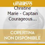 Christine Marie - Captain Courageous Super Single cd
