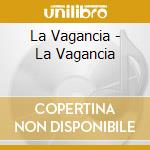 La Vagancia - La Vagancia cd