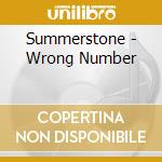 Summerstone - Wrong Number cd musicale di Summerstone