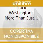 Tracie Washington - More Than Just Melodies cd