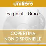 Farpoint - Grace cd