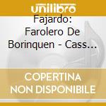 Fajardo: Farolero De Borinquen - Cass Harrison, Millie Solero cd