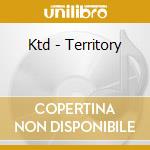 Ktd - Territory cd