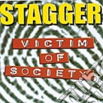 Stagger - Victim Of Society