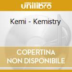 Kemi - Kemistry cd
