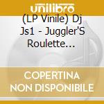 (LP Vinile) Dj Js1 - Juggler'S Roulette (Orange Cover) (2 Lp) vinile