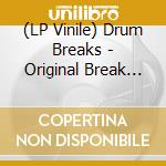 (LP Vinile) Drum Breaks - Original Break Beats (10