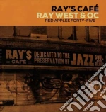 Ray West & OC - Ray's Cafe (Deluxe Edition) cd