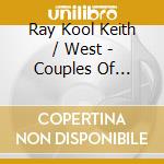 Ray Kool Keith / West - Couples Of Slices cd
