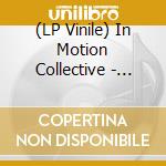 (LP Vinile) In Motion Collective - Jesse'S Jing / M.T.A. (7') cd