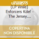 (LP Vinile) Enforcers Kdef - The Jersey Connection Original Instrumental Score