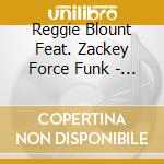 Reggie Blount Feat. Zackey Force Funk - Space Bitch B/W Stimulant (7') cd