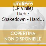 (LP Vinile) Ikebe Shakedown - Hard Steppin' vinile