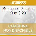 Mophono - 7-Lump Sum (12')