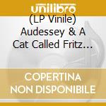 (LP Vinile) Audessey & A Cat Called Fritz - Beats Per Minute Instrumentals lp vinile di Audessey & A Cat Called Fritz