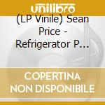 (LP Vinile) Sean Price - Refrigerator P (Rsd) vinile
