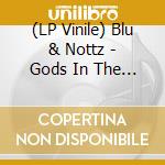 (LP Vinile) Blu & Nottz - Gods In The Spirit Titans In The Flesh