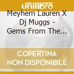 Meyhem Lauren X Dj Muggs - Gems From The Equinox cd