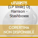 (LP Vinile) Dj Harrison - Stashboxxx vinile