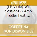 (LP Vinile) Will Sessions & Amp Fiddler Feat. Dames Brown - The One lp vinile di Will Sessions & Amp Fiddler Feat. Dames Brown
