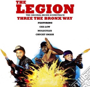 (LP Vinile) Legion (The) - Three The Bronx Way lp vinile di Legion
