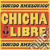 (LP Vinile) Chicha Libre - Sonido Amazonico! (2 Lp) cd