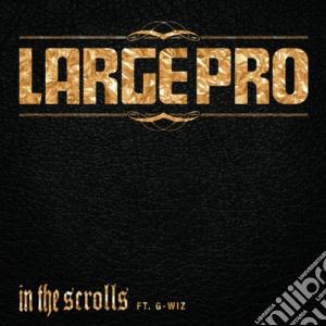 (LP Vinile) Large Professor - In The Scrolls / Own World lp vinile di Larry