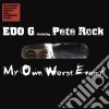 Edo G Feat. Pete Rock - My Own Worst Enemy cd