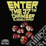 El Michels Affair - Enter The 37th Chamber cd