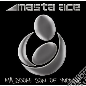 Masta Ace & Mf Doom - Ma_doom: Son Of Yvonne cd musicale di Masta ace-ma doom